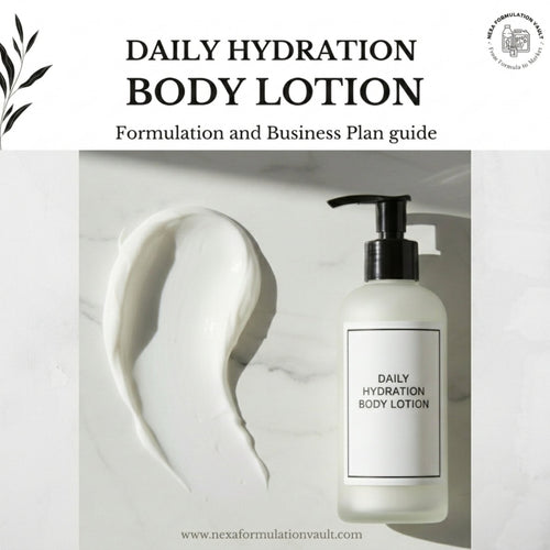 Daily Hydration Body Lotion — Professional Formulation & Business Dossier